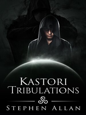 cover image of Kastori Tribulations